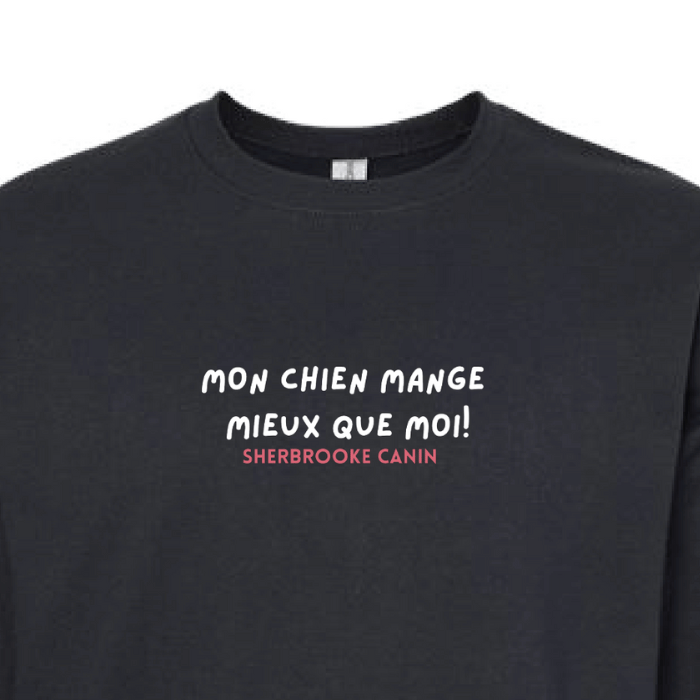 Sherbrooke Canin merch Crewneck - Mon chien mange mieux que moi - Sherbrooke Canin